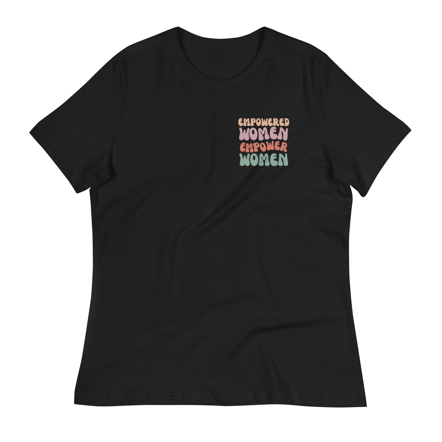 Empowered Women Relaxed Tee
