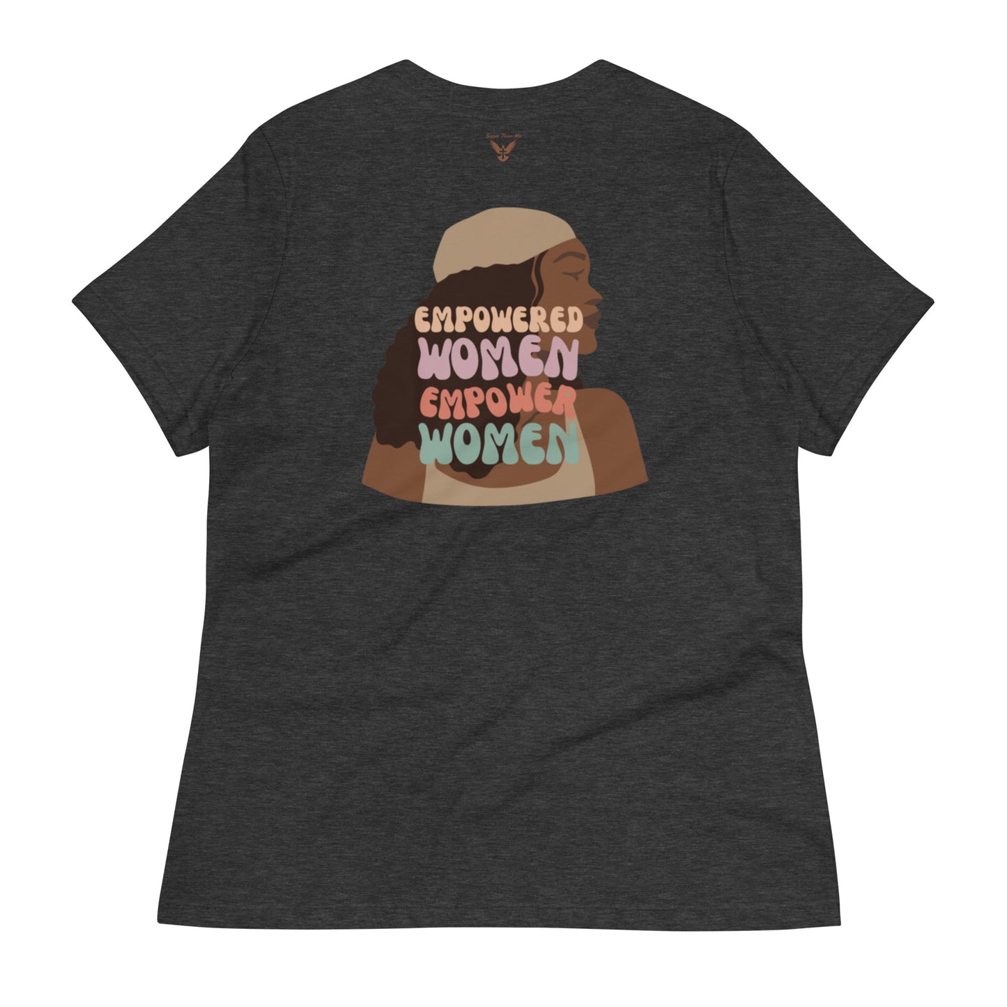 Empowered Women Relaxed Tee