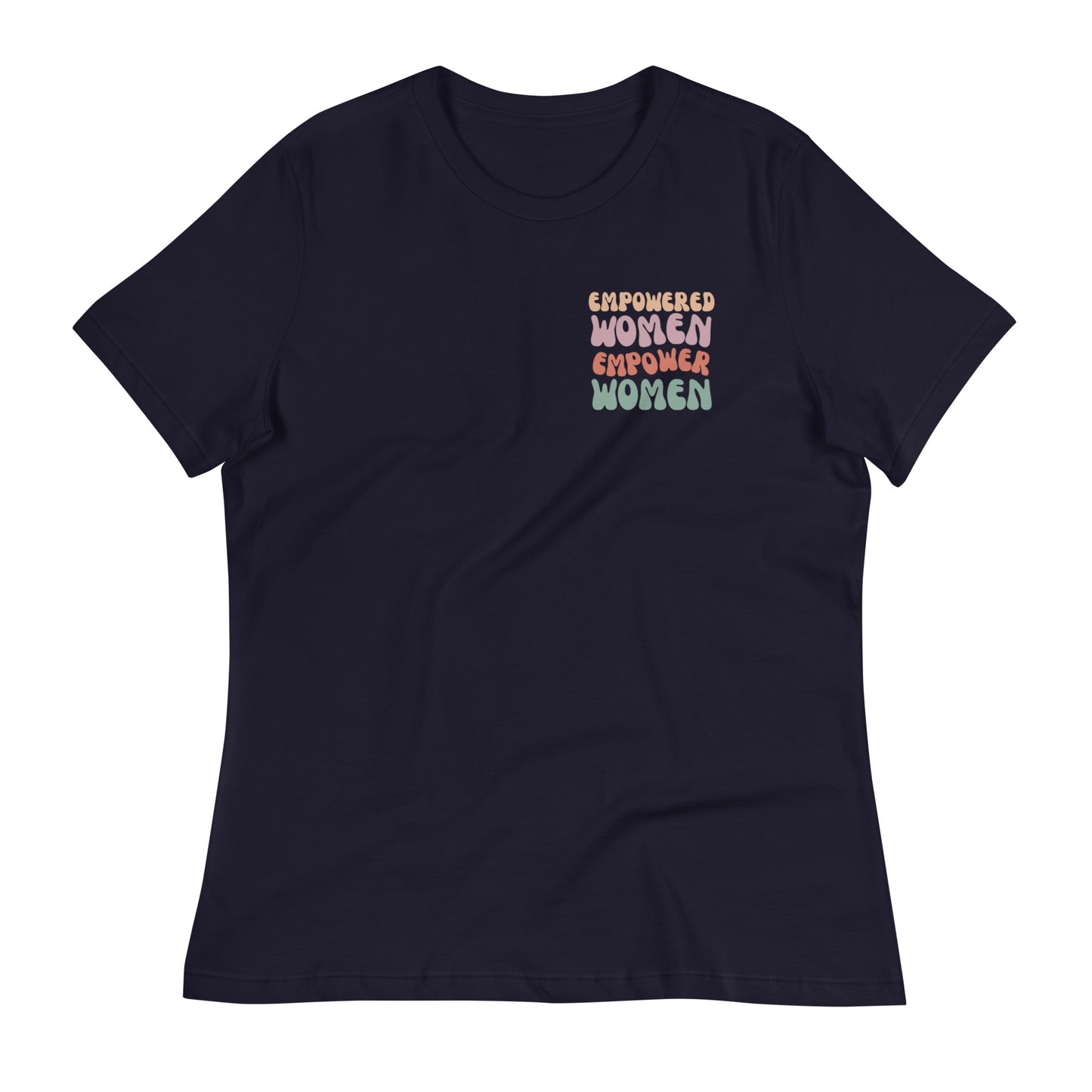 Empowered Women Relaxed Tee
