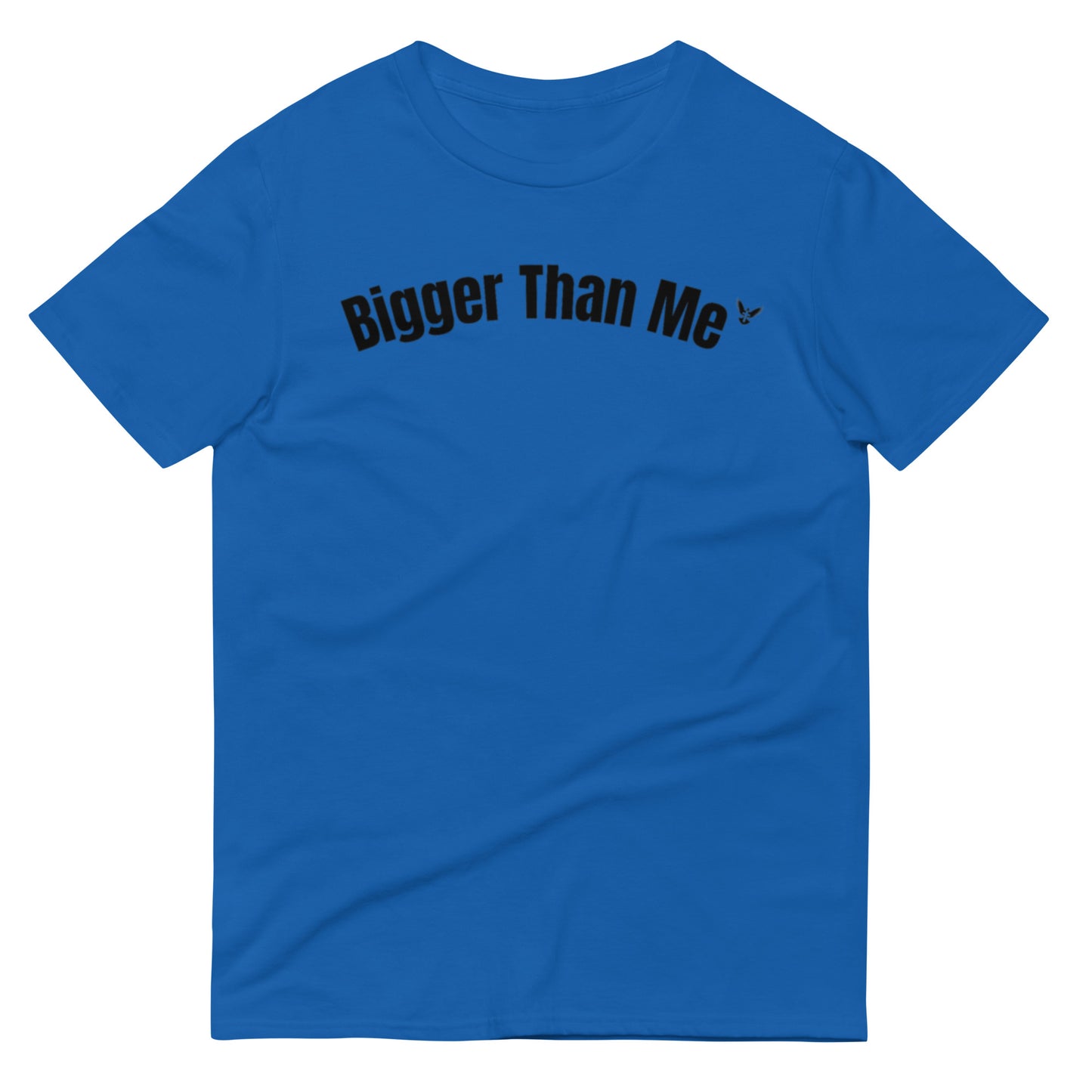 Bigger Than Me Tee