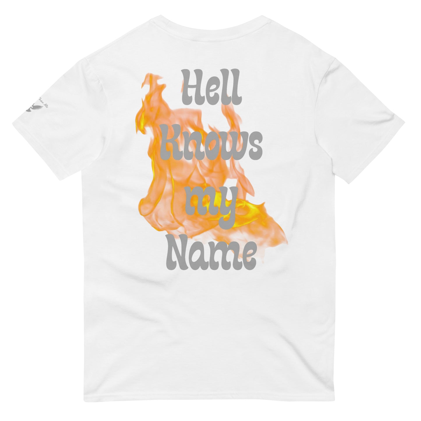 Hell Knows My Name Tee