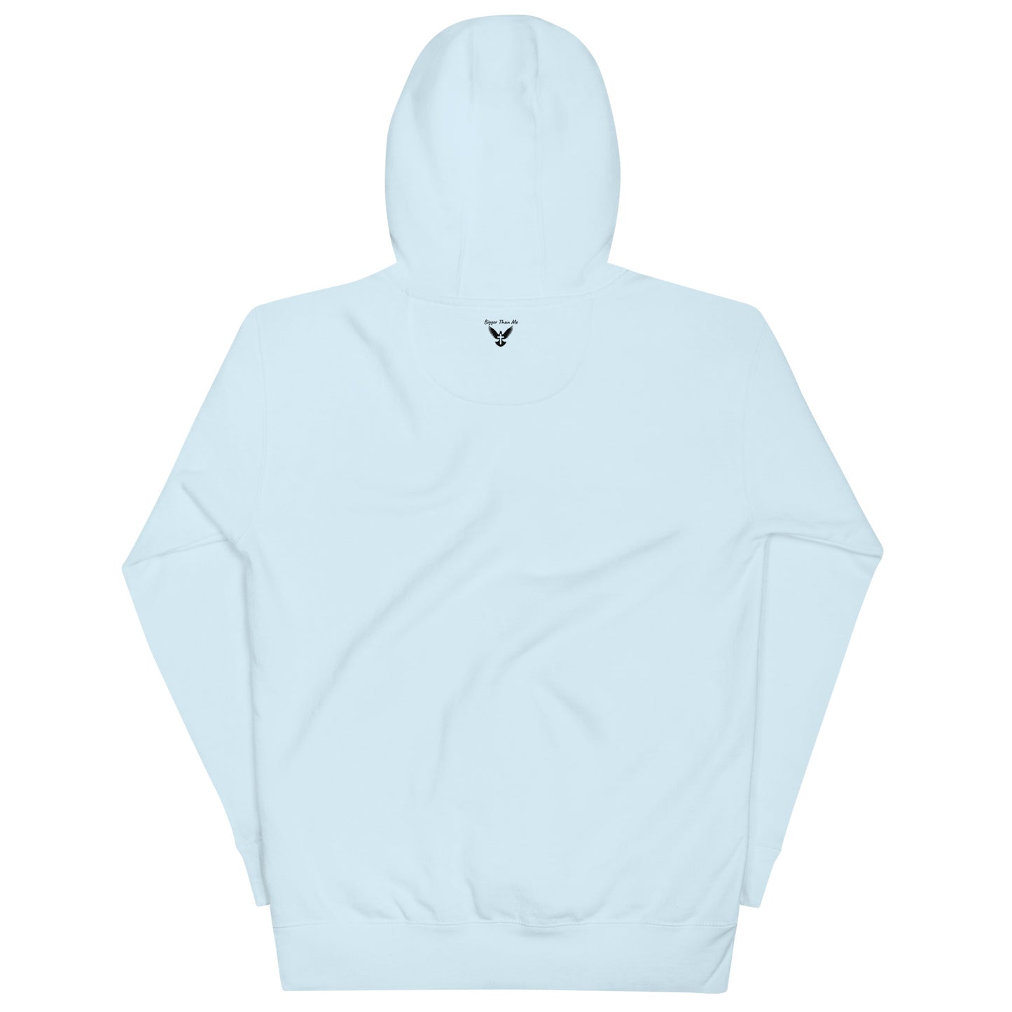 Bigger Than Me Hoodie